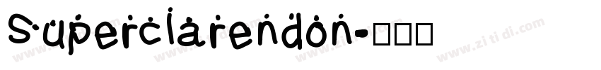 Superclarendon字体转换