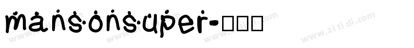 mansonsuper字体转换