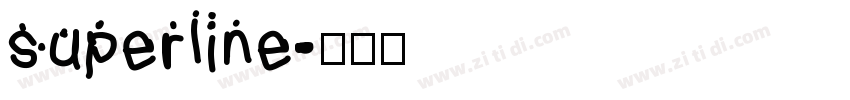 superline字体转换
