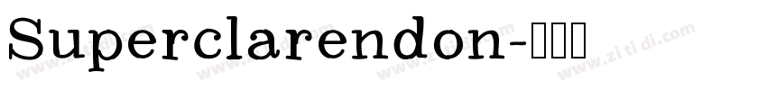 Superclarendon字体转换