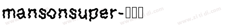 mansonsuper字体转换