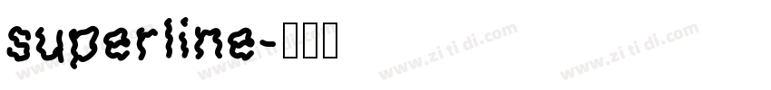 superline字体转换