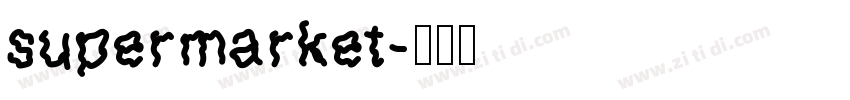 supermarket字体转换