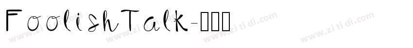 FoolishTalk字体转换