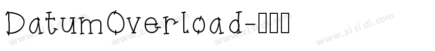 DatumOverload字体转换