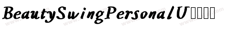 BeautySwingPersonalU字体转换