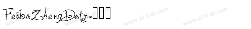 FeiboZhengDots字体转换