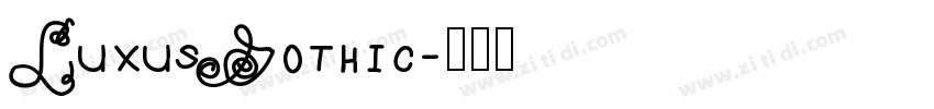 LuxusGothic字体转换