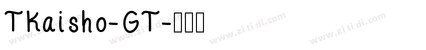 TKaisho-GT字体转换