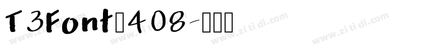 T3Font_408字体转换