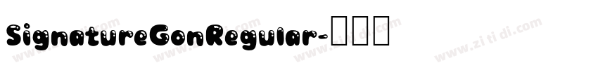SignatureGonRegular字体转换 SignatureGonRegular字体转换