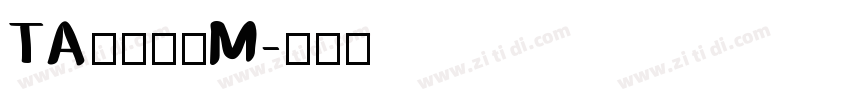 TA優美筆ＲM字体转换