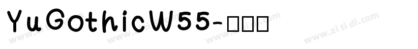 YuGothicW55字体转换