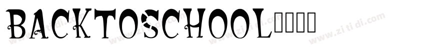 BACKTOSCHOOL字体转换