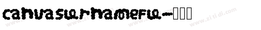 CanvaSurnameFu字体转换
