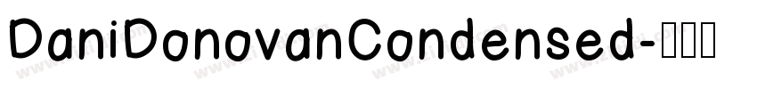 DaniDonovanCondensed字体转换