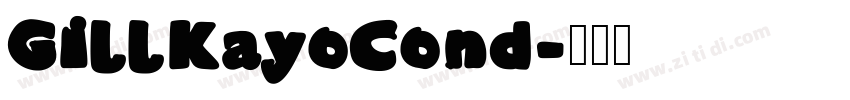 GillKayoCond字体转换