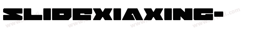 slidexiaxing字体转换