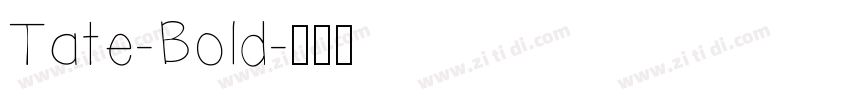 Tate-Bold字体转换