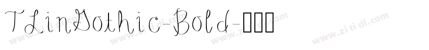 TLinGothic-Bold字体转换