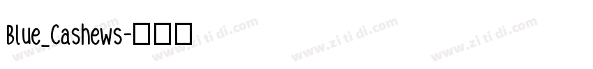 Blue_Cashews字体转换