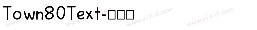 Town80Text字体转换
