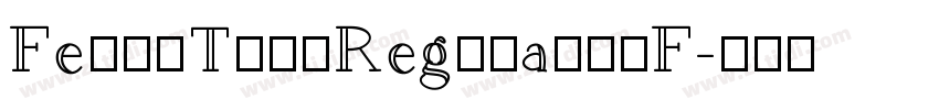 FelixTitlRegular字体F字体转换