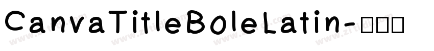 CanvaTitleBoleLatin字体转换