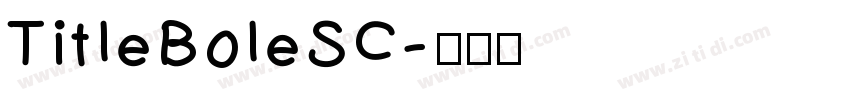 TitleBoleSC字体转换