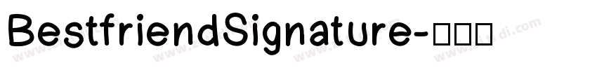 BestfriendSignature字体转换