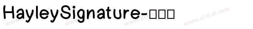 HayleySignature字体转换