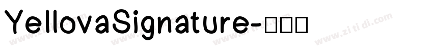 YellovaSignature字体转换
