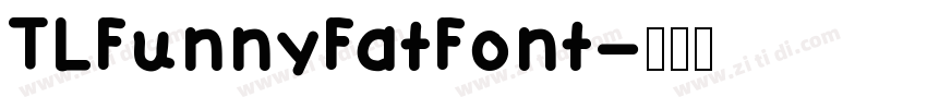 TLFunnyFatFont字体转换