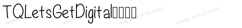 TQLetsGetDigital字体转换