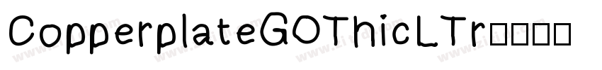 CopperplateGOThicLTr字体转换