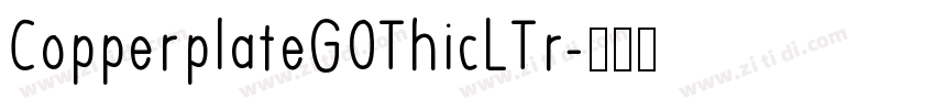 CopperplateGOThicLTr字体转换
