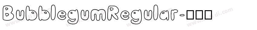 BubblegumRegular字体转换
