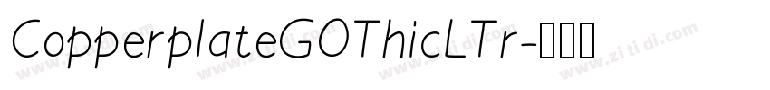 CopperplateGOThicLTr字体转换