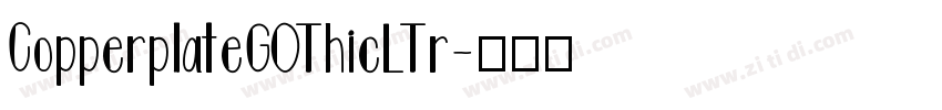 CopperplateGOThicLTr字体转换