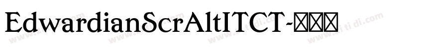 EdwardianScrAltITCT字体转换