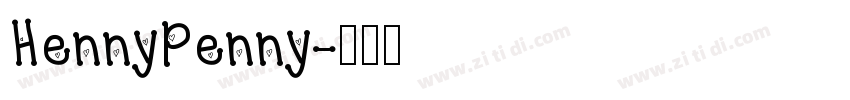 HennyPenny字体转换