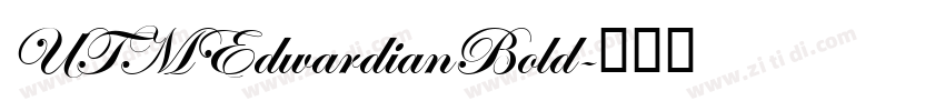 UTMEdwardianBold字体转换