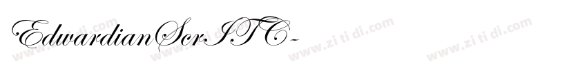 EdwardianScrITC字体转换 EdwardianScrITC字体转换