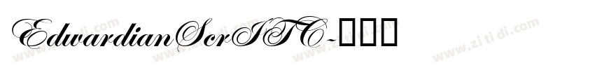 EdwardianScrITC字体转换 EdwardianScrITC字体转换