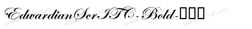 EdwardianScrITC-Bold字体转换