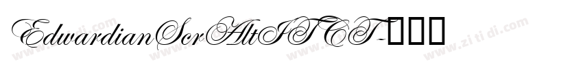 EdwardianScrAltITCT字体转换 EdwardianScrAltITCT字体转换