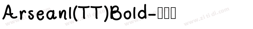 Arseanl(TT)Bold字体转换