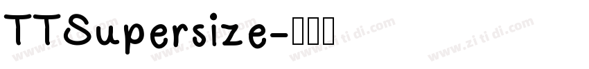 TTSupersize字体转换