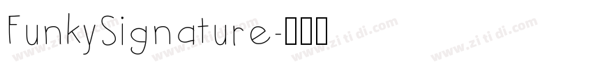 FunkySignature字体转换