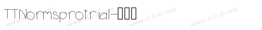 TTNormsprotrial字体转换